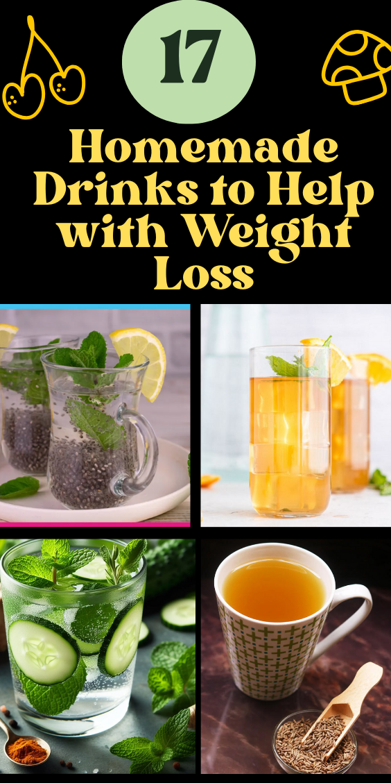 Top 17 Homemade Drinks to Help with Weight Loss