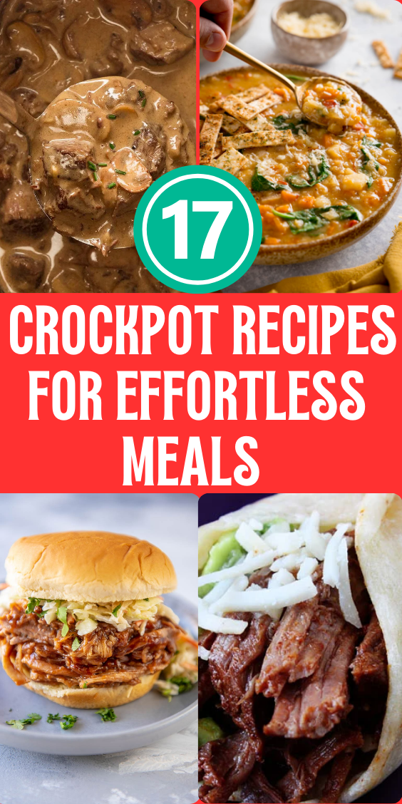 17 simple crockpot recipes for effortless meals
