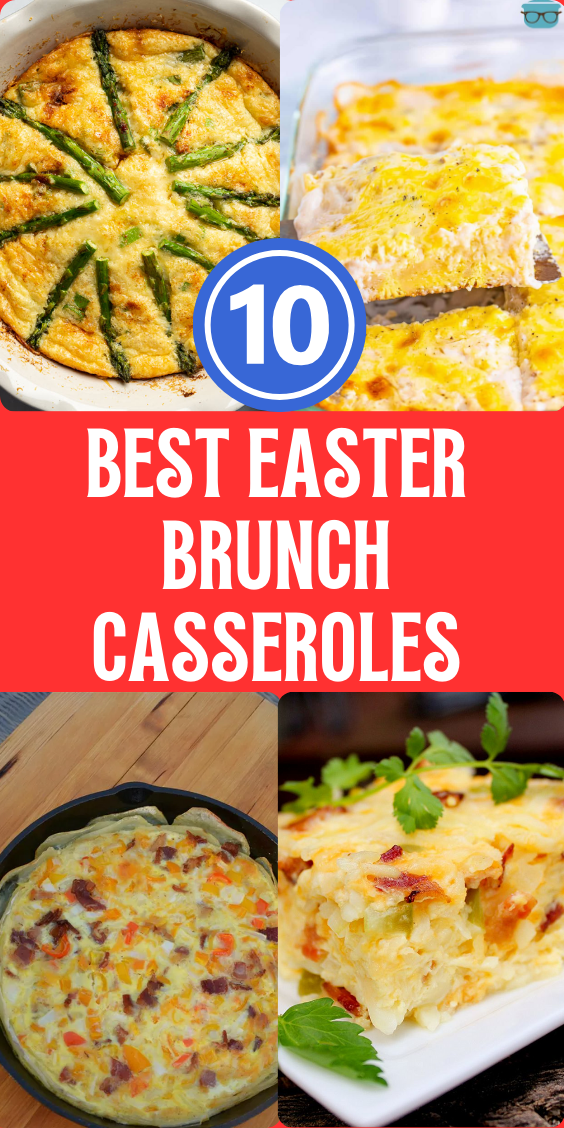 10 Best Easter Brunch Casseroles