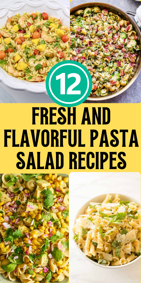 12 fresh and flavorful pasta salad recipes