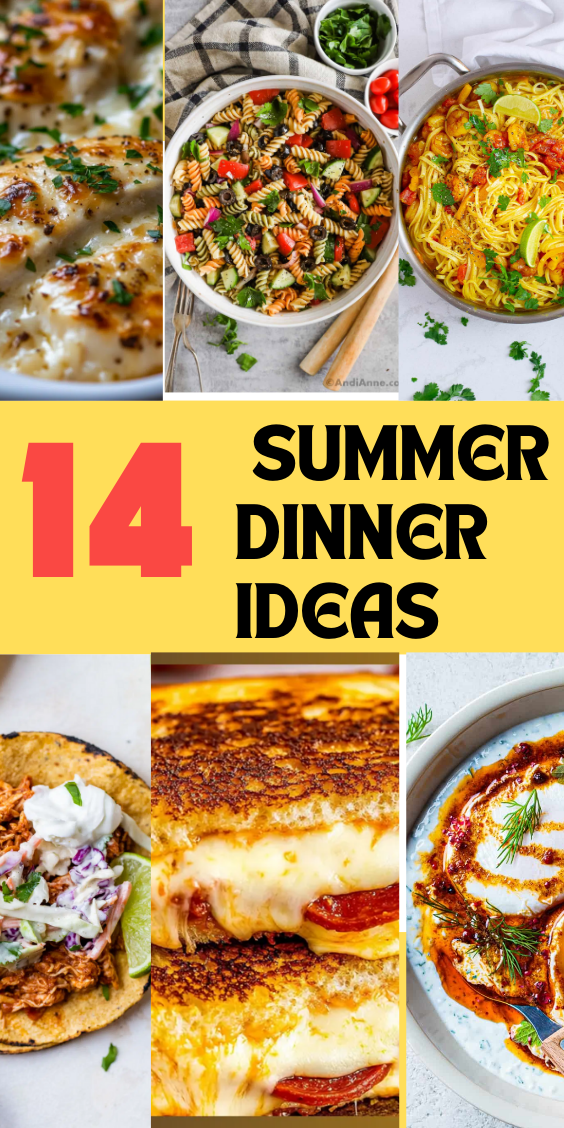 14 quick and easy summer dinner ideas