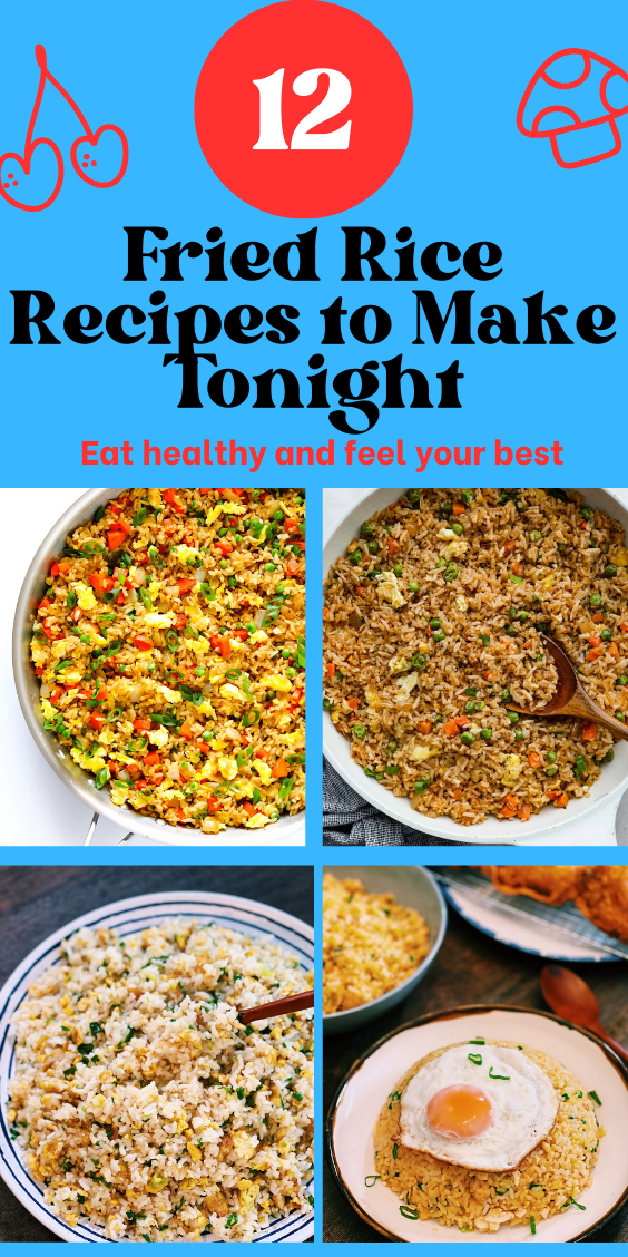 17 Irresistible Fried Rice Recipes to Make Tonight