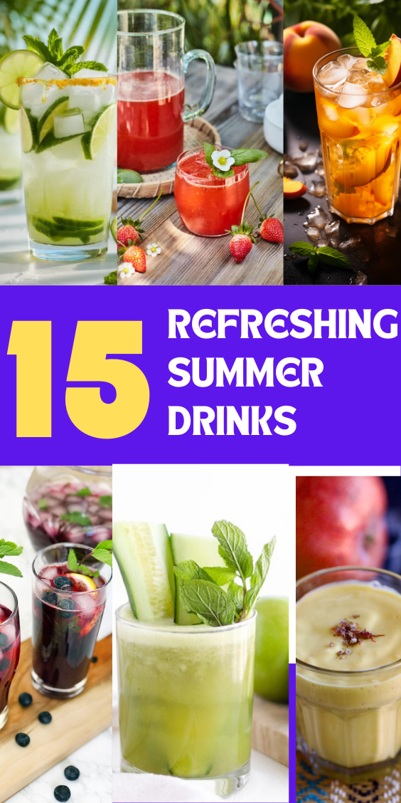 15 refreshing summer drinks to cool you down