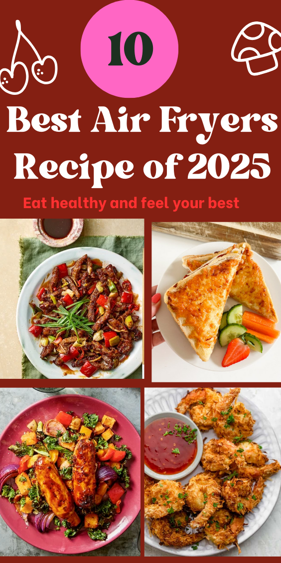15 Best Air Fryers Recipe of 2025