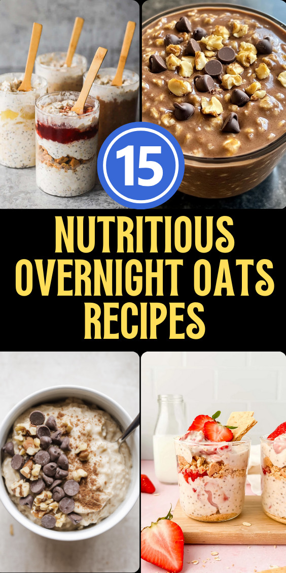 15 nutritious overnight oats recipes for busy mornings