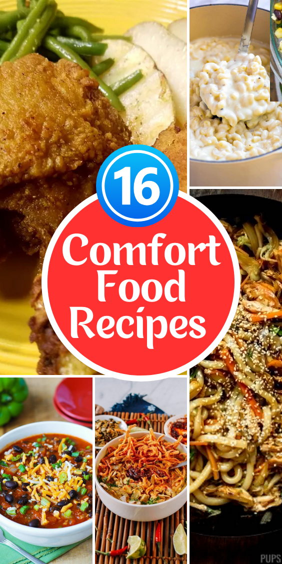 16 Ultimate Comfort Food Recipes to Satisfy Your Cravings